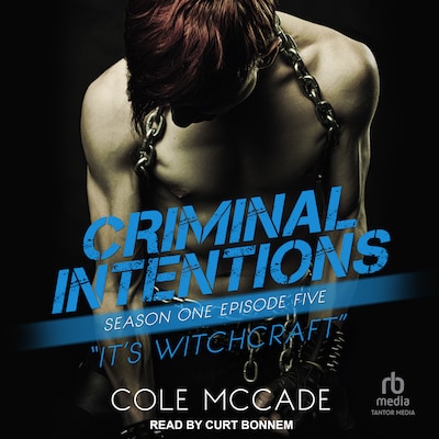 Criminal Intentions: Season One, Episode Five – omslag til lydbogen af Cole McCade