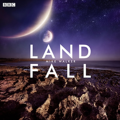 Landfall (BBC Radio 4 The Saturday Play) – omslag til lydbogen af Mike Walker