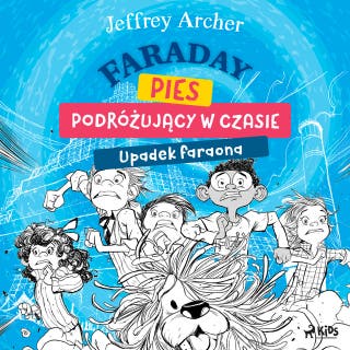Faraday, pies podróżujący w czasie: Upadek faraona – okładka audiobooka, autor Jeffrey Archer
