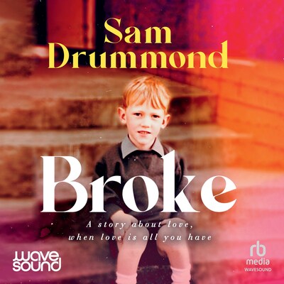 Broke – omslag til lydbogen af Sam Drummond