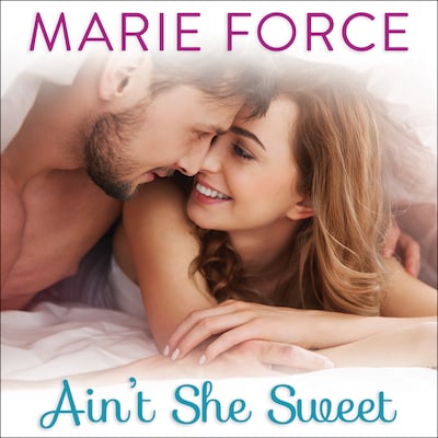 Ain't She Sweet – omslag til lydbogen af Marie Force