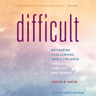 Difficult – omslag til lydbogen af Judith R. Smith