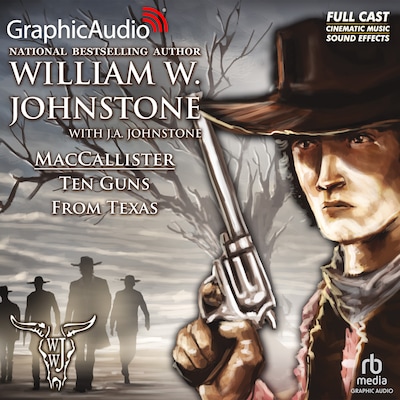 Ten Guns From Texas [Dramatized Adaptation] – omslag til lydbogen af William W. Johnstone, J.A. Johnstone