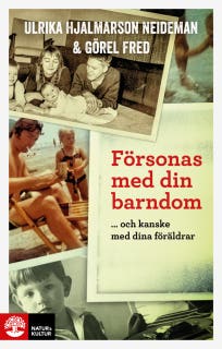 Försonas med din barndom : - och kanske med dina föräldrar – omslag till ljudboken av Görel Fred,Ulrika Hjalmarson Neideman