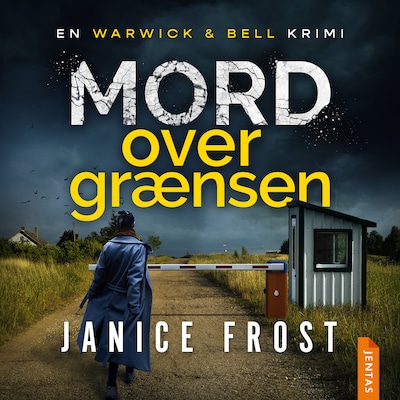 Mord over grænsen – omslag til lydbogen af Janice Frost