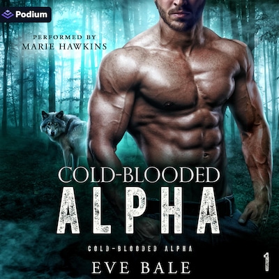 Cold-Blooded Alpha – omslag til lydbogen af Eve Bale