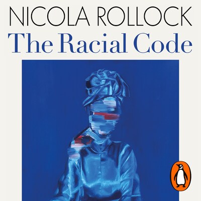 The Racial Code – omslag til lydbogen af Nicola Rollock