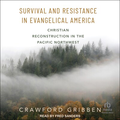 Survival and Resistance in Evangelical America – omslag til lydbogen af Crawford Gribben
