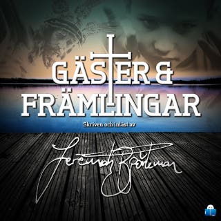Gäster & Främlingar