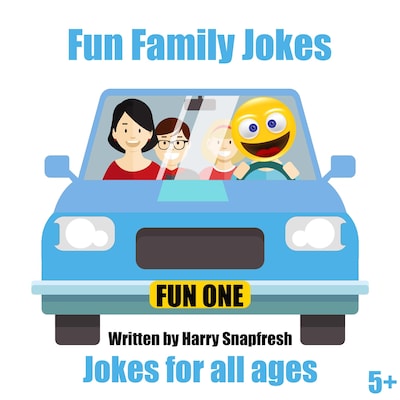 Fun Family Jokes: Jokes for All Ages