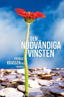 Den nödvändiga vinsten – omslag till ljudboken av Anders Ydstedt,Henrik RS Olsson,Janerik Larsson,Karin Svanborg-Sjövall,Nima Sanandaji,Patrick Krassén