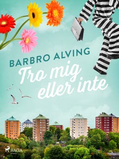 Tro mig eller inte – omslag till ljudboken av Barbro Alving
