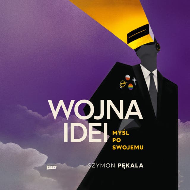 Wojna Idei. Myśl po swojemu – okładka audiobooka, autor Szymon Pękala