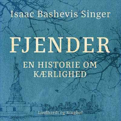 Fjender - en historie om kærlighed – omslag til lydbogen af Isaac Bashevis Singer