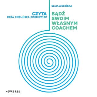 Bądź swoim własnym coachem – okładka audiobooka, autor Eliza Zielińska