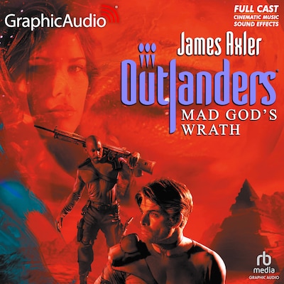 Mad God's Wrath [Dramatized Adaptation] – omslag til lydbogen af James Axler