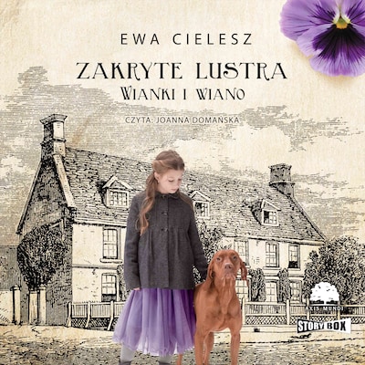 Zakryte lustra. Tom 2. Wianki i wiano – okładka audiobooka, autor Ewa Cielesz
