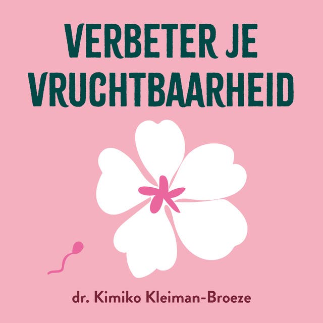 Verbeter je vruchtbaarheid: Alles wat je kunt doen om de kans op een succesvolle zwangerschap te vergroten