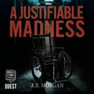 A Justifiable Madness – okładka audiobooka, autor A.B. Morgan