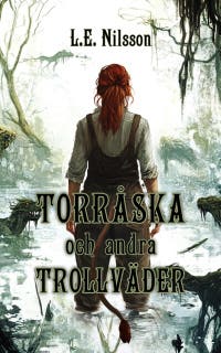 Torråska och andra trollväder