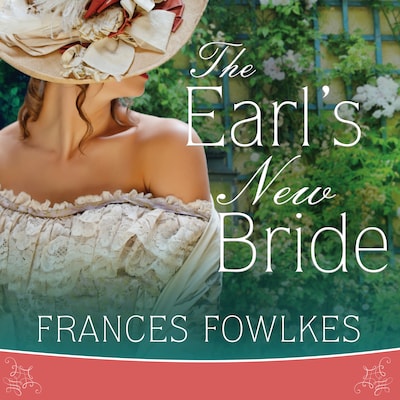The Earl's New Bride – omslag til lydbogen af Frances Fowlkes
