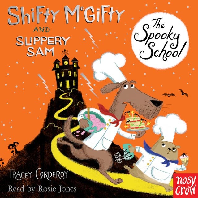 Shifty McGifty and Slippery Sam: The Spooky School – omslag til lydbogen af Tracey Corderoy