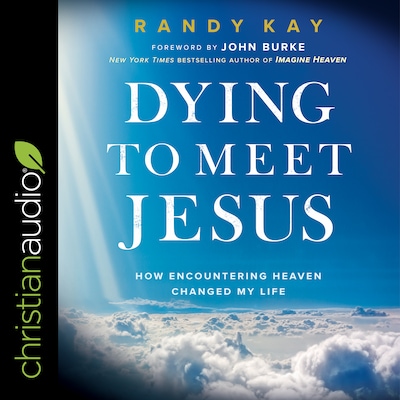 Dying to Meet Jesus – omslag til lydbogen af Randy Kay