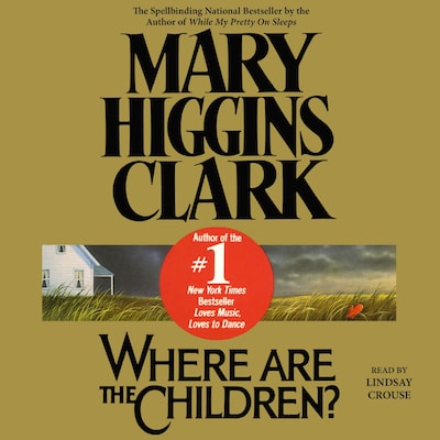 Where are the Children? – omslag til lydbogen af Mary Higgins Clark