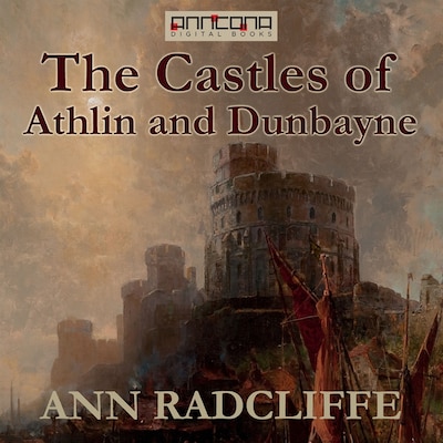 The Castles of Athlin and Dunbayne