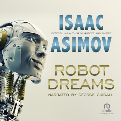 Robot Dreams – omslag til lydbogen af Isaac Asimov