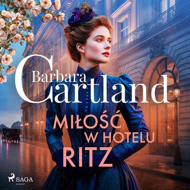 Miłość w hotelu Ritz – Ponadczasowe historie miłosne Barbary Cartland – okładka audiobooka, autor Barbara Cartland