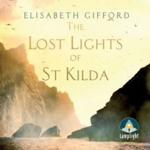 The Lost Lights of St Kilda – okładka audiobooka, autor Elisabeth Gifford