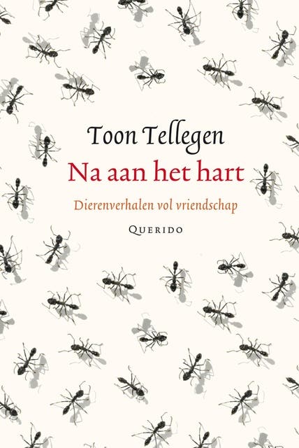 Na aan het hart: dierenverhalen vol vriendschap