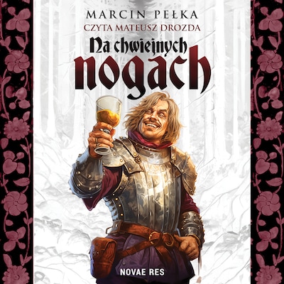 Na chwiejnych nogach – okładka audiobooka, autor Marcin Pełka