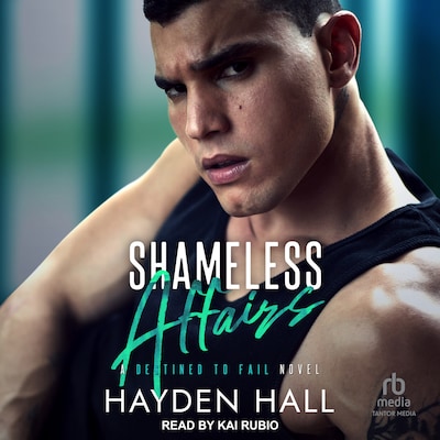 Shameless Affairs – omslag til lydbogen af Hayden Hall