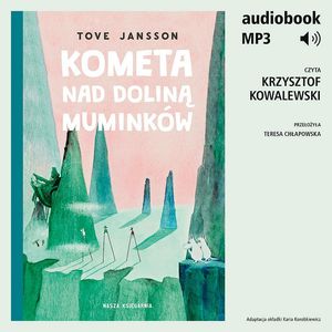 Kometa nad Doliną Muminków – okładka audiobooka, autor Tove Jansson