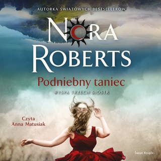 Podniebny taniec. Wyspa Trzech Sióstr – okładka audiobooka, autor Nora Roberts