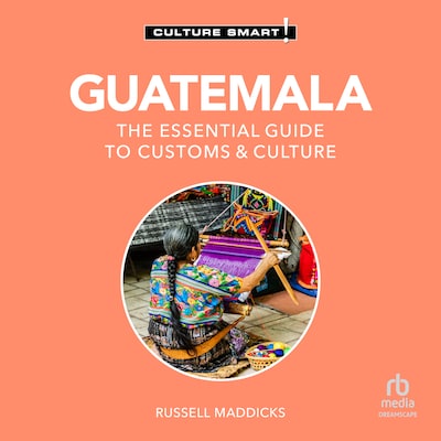 Guatemala - Culture Smart! – omslag til lydbogen af Russell Maddicks