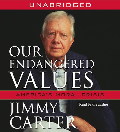 Our Endangered Values – omslag til lydbogen af Jimmy Carter