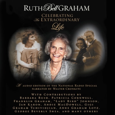 Ruth Bell Graham: Celebrating an Extraordinary Life – omslag van het luisterboek van Ruth Bell Graham