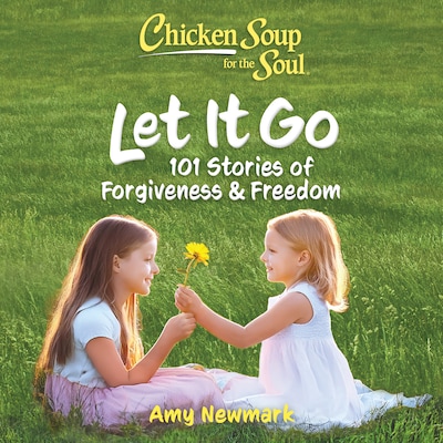 Chicken Soup for the Soul: Let It Go – omslag til lydbogen af Amy Newmark
