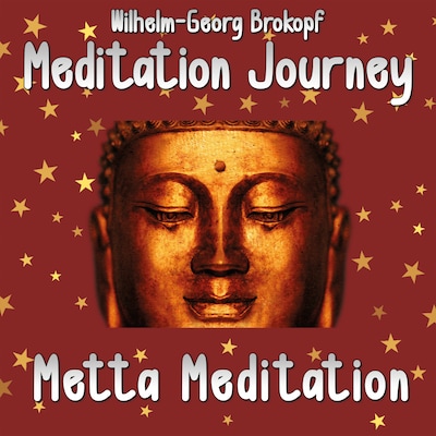 Metta Meditation – omslag til lydbogen af Wilhelm-Georg Brokopf