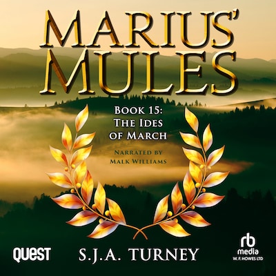 Marius' Mules XV: The Ides of March – omslag til lydbogen af S. J. A. Turney