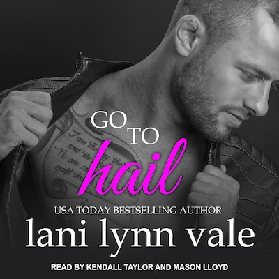 Go To Hail – omslag til lydbogen af Lani Lynn Vale