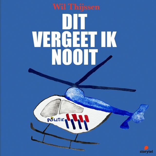 Dit vergeet ik nooit – omslag van het luisterboek van Wil Thijssen