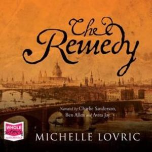 The Remedy – okładka audiobooka, autor Michelle Lovric