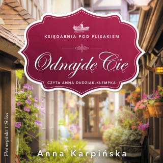 Odnajdę Cię – okładka audiobooka, autor Anna Karpińska