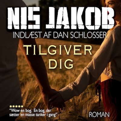 TILGIVER DIG – omslag til lydbogen af Nis Jakob