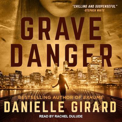 Grave Danger – omslag til lydbogen af Danielle Girard