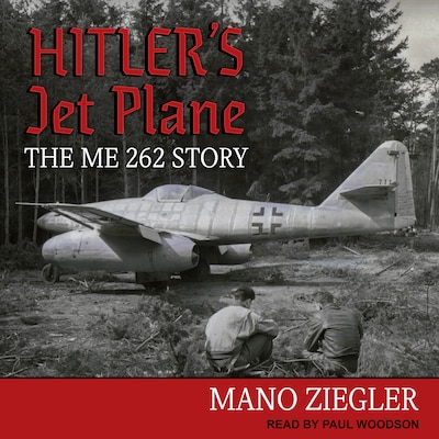 Hitler's Jet Plane – omslag til lydbogen af Mano Ziegler